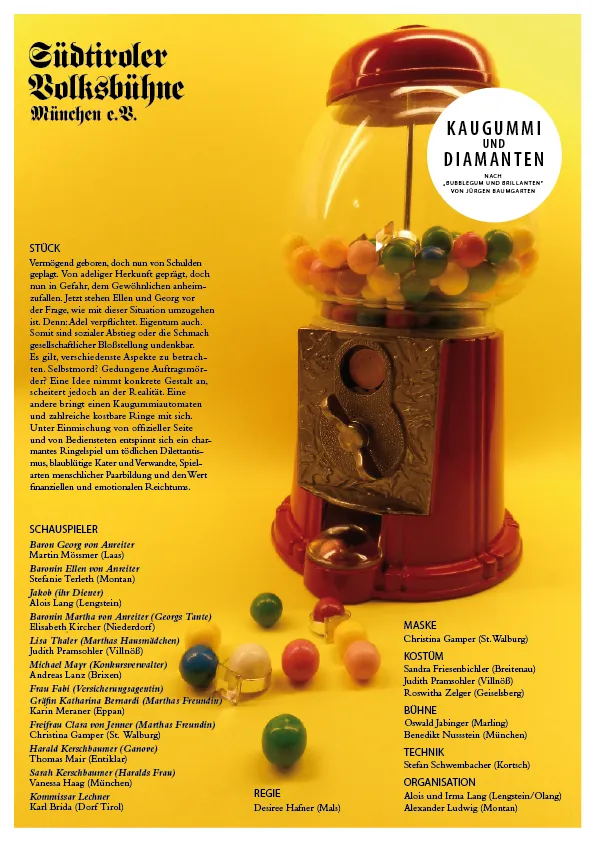 Plakat der Aufführung: Kaugummi und Diamanten