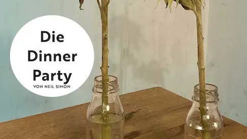 Symbolbild der Aufführung: Die Dinner Party
